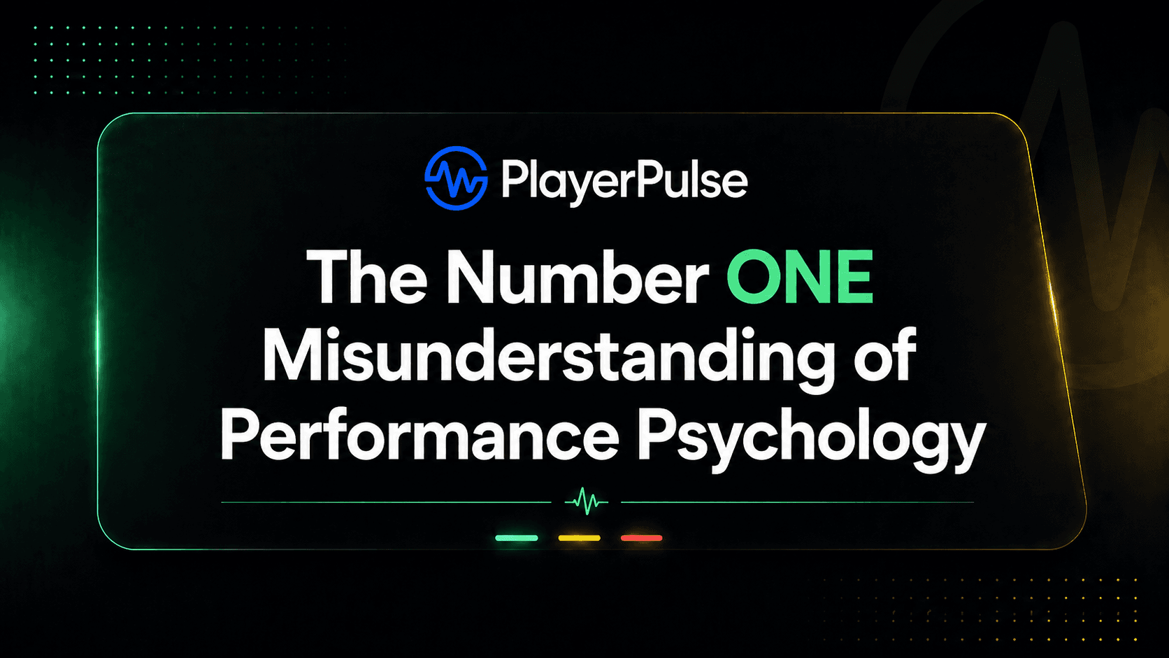 The Number ONE Misunderstanding of Performance Psychology